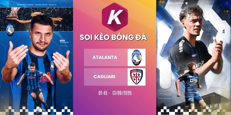 Soi kèo Atalanta vs Cagliari - Serie A, 13/09/2026